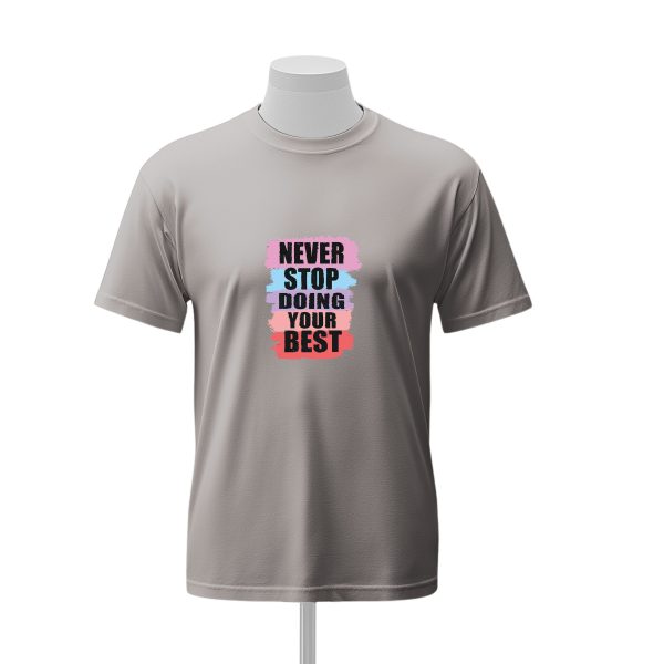 T-SHIRT  Unisex NEVER STOP DOING YOUR BEST – Image 4