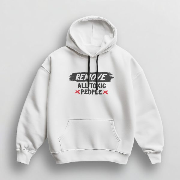 Sweat à Capuche Unisex REMOVE ALL TOXIC PEOPLE – Image 2