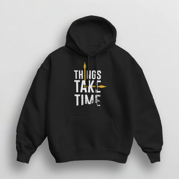 Sweat à Capuche Unisex THINGS TAKE TIME